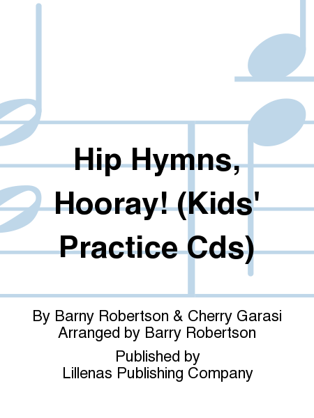 Hip Hymns, Hooray! (Kids