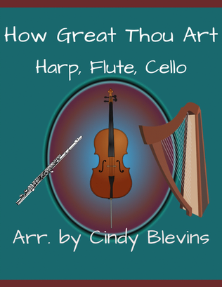 Book cover for How Great Thou Art, for Harp, Flute and Cello