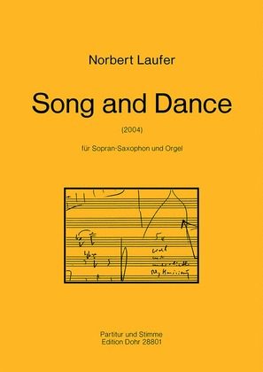 Song and Dance für Sopran-Saxophon und Orgel (2004)