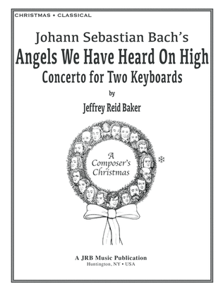 Bach's Angels We Have Heard On High (From 'A Composer's Christmas')