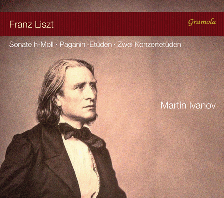 Liszt: Two Concert Etudes; Grandes etudes de Paganini; Sonata for Piano in B Minor