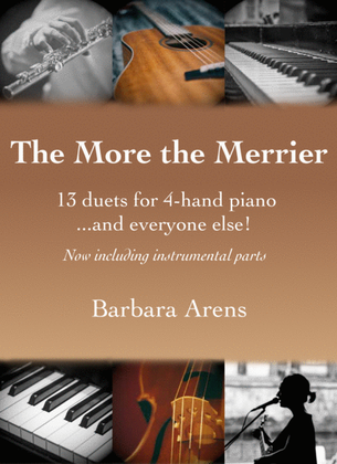 Book cover for The More the Merrier - 13 duets for 4 hand piano...& everyone else!