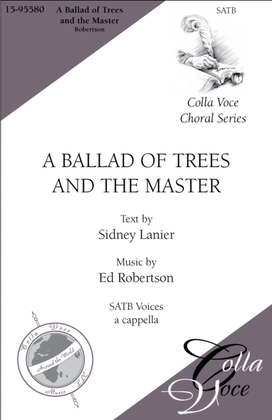 A Ballad of Trees and the Master