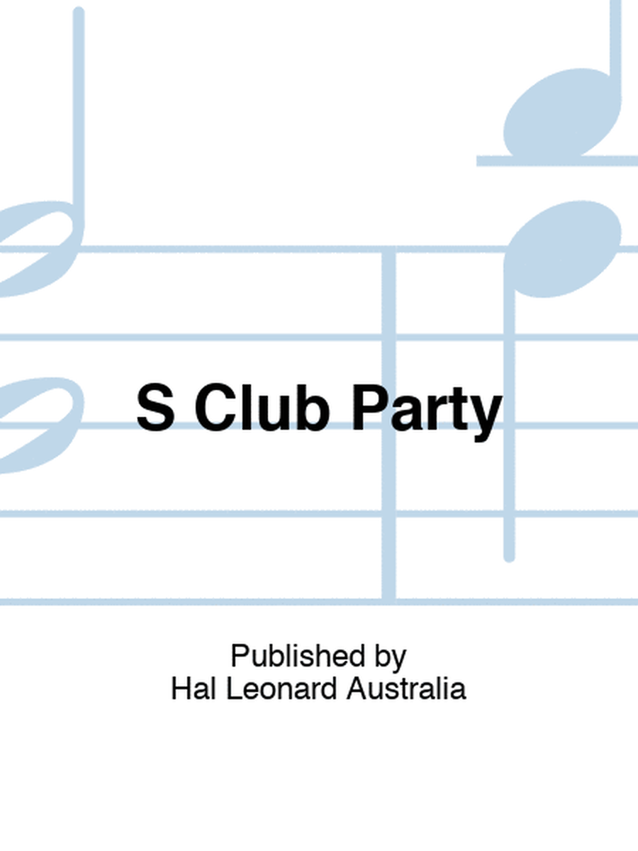 S Club Party