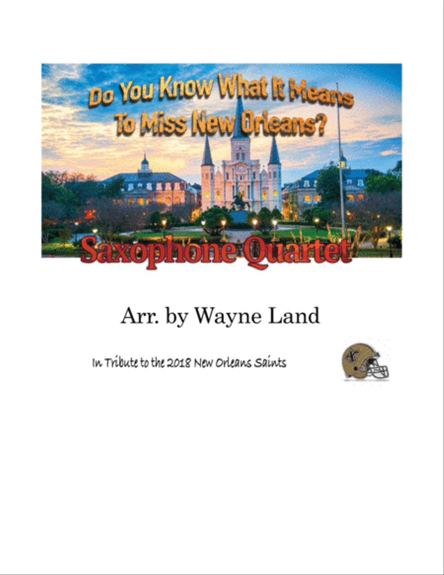 Do You Know What It Means To Miss New Orleans Saxophone Quartet scores gallery preview page 1