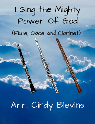 Book cover for I Sing the Mighty Power Of God, for Flute, Oboe and Clarinet