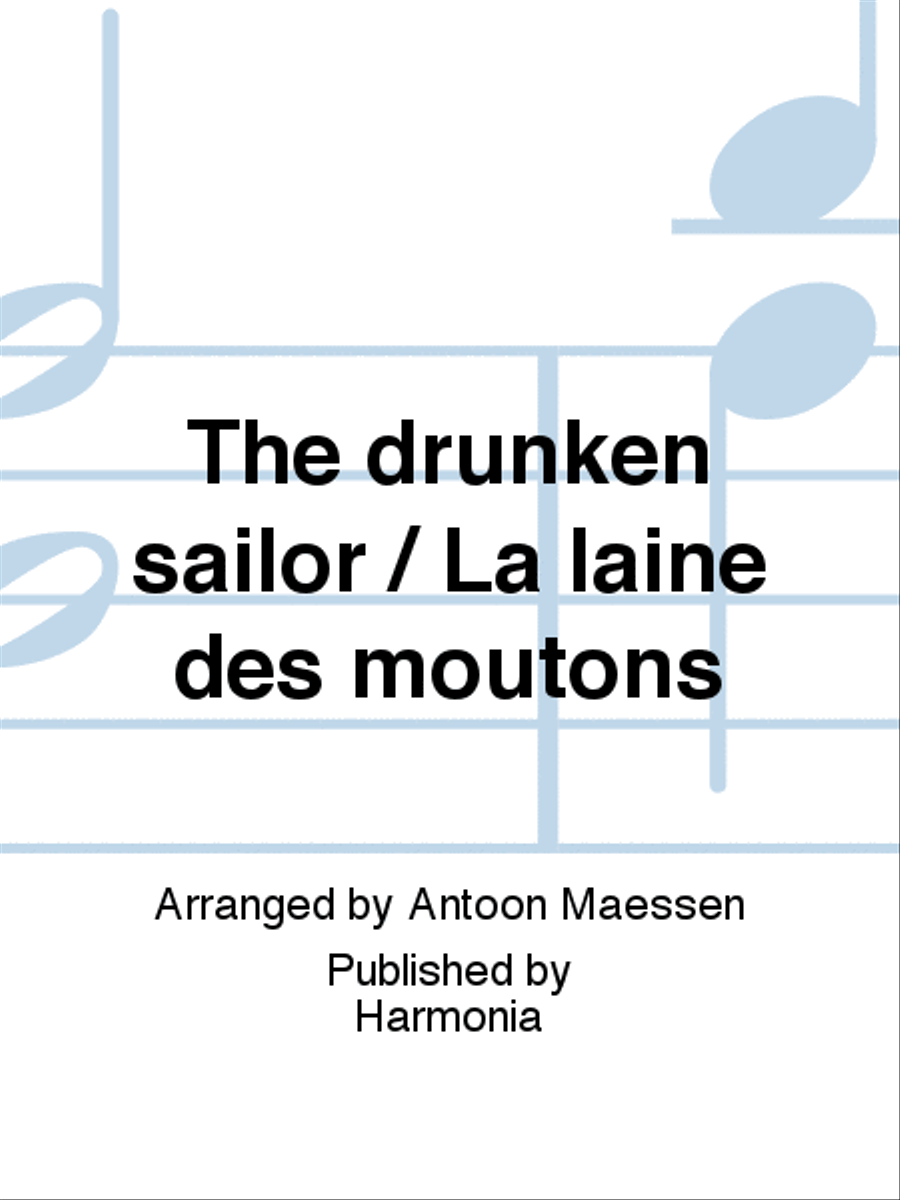 The drunken sailor / La laine des moutons 4-Part scores gallery preview page 1