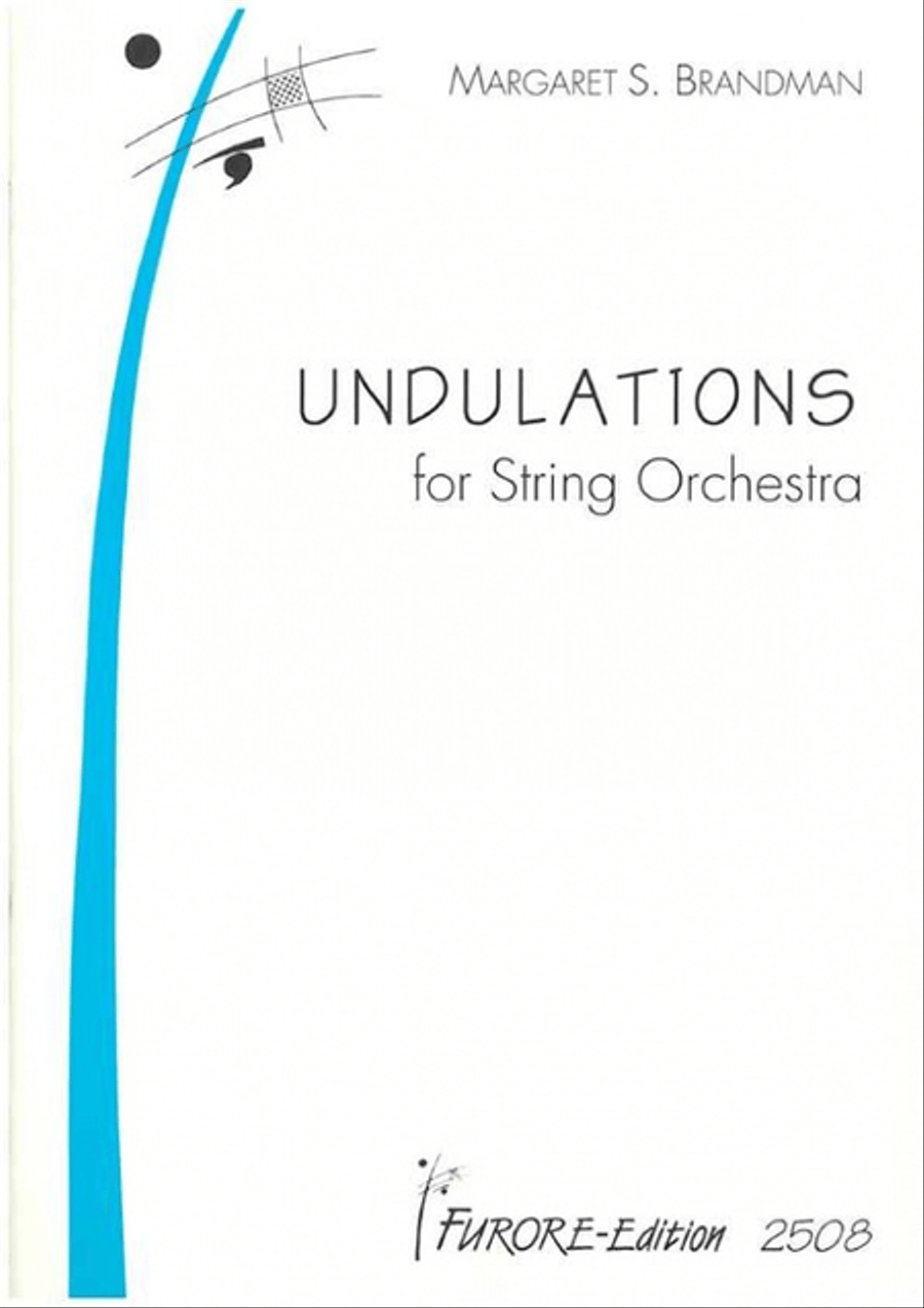 Undulations by Margaret Brandman String Orchestra - Sheet Music