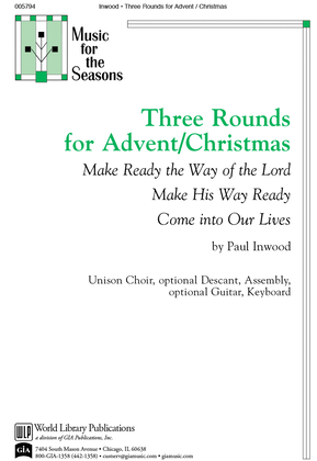 Three Rounds for Advent / Christmas
