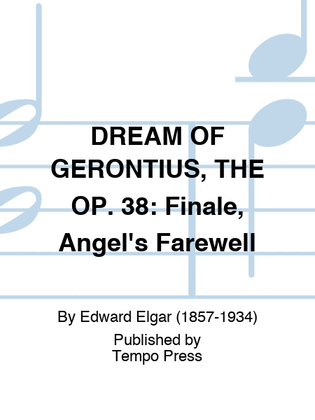 Book cover for DREAM OF GERONTIUS, THE OP. 38: Finale, Angel's Farewell