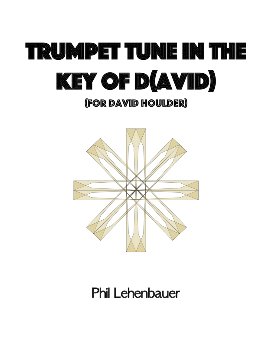 Trumpet Tune in the key of D(avid), organ work by Phil Lehenbauer image number null
