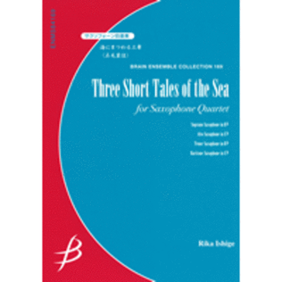 Three Short Tales of the Sea for Saxophone Quartet