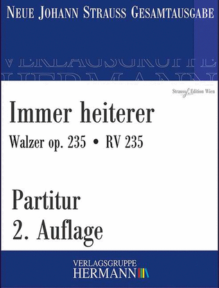 Immer heiterer op. 235 RV 235