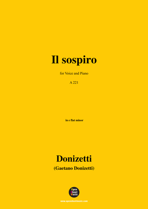 Donizetti-Il sospiro,in e flat minor,for Voice and Piano