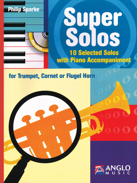 Super Solos for Trumpet, Cornet or Flugel Horn