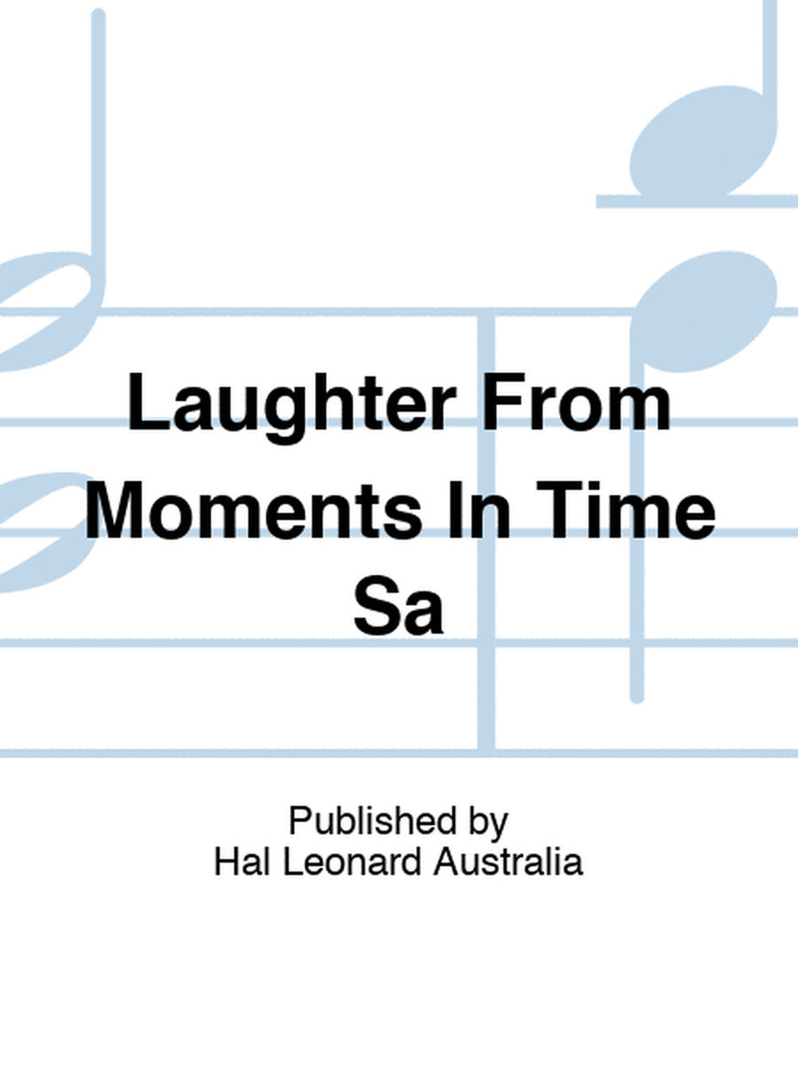 Laughter From Moments In Time Sa