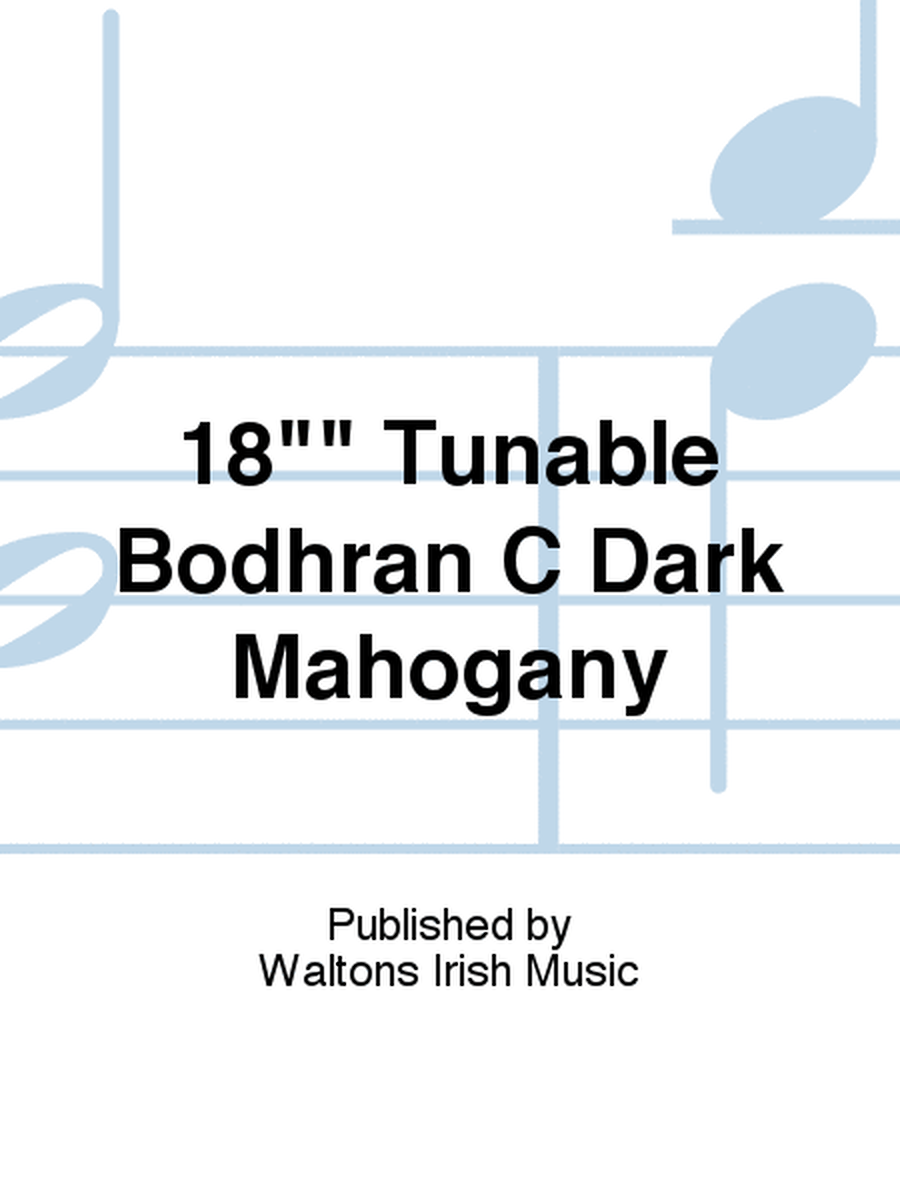 18 Tunable Bodhran C Dark Mahogany