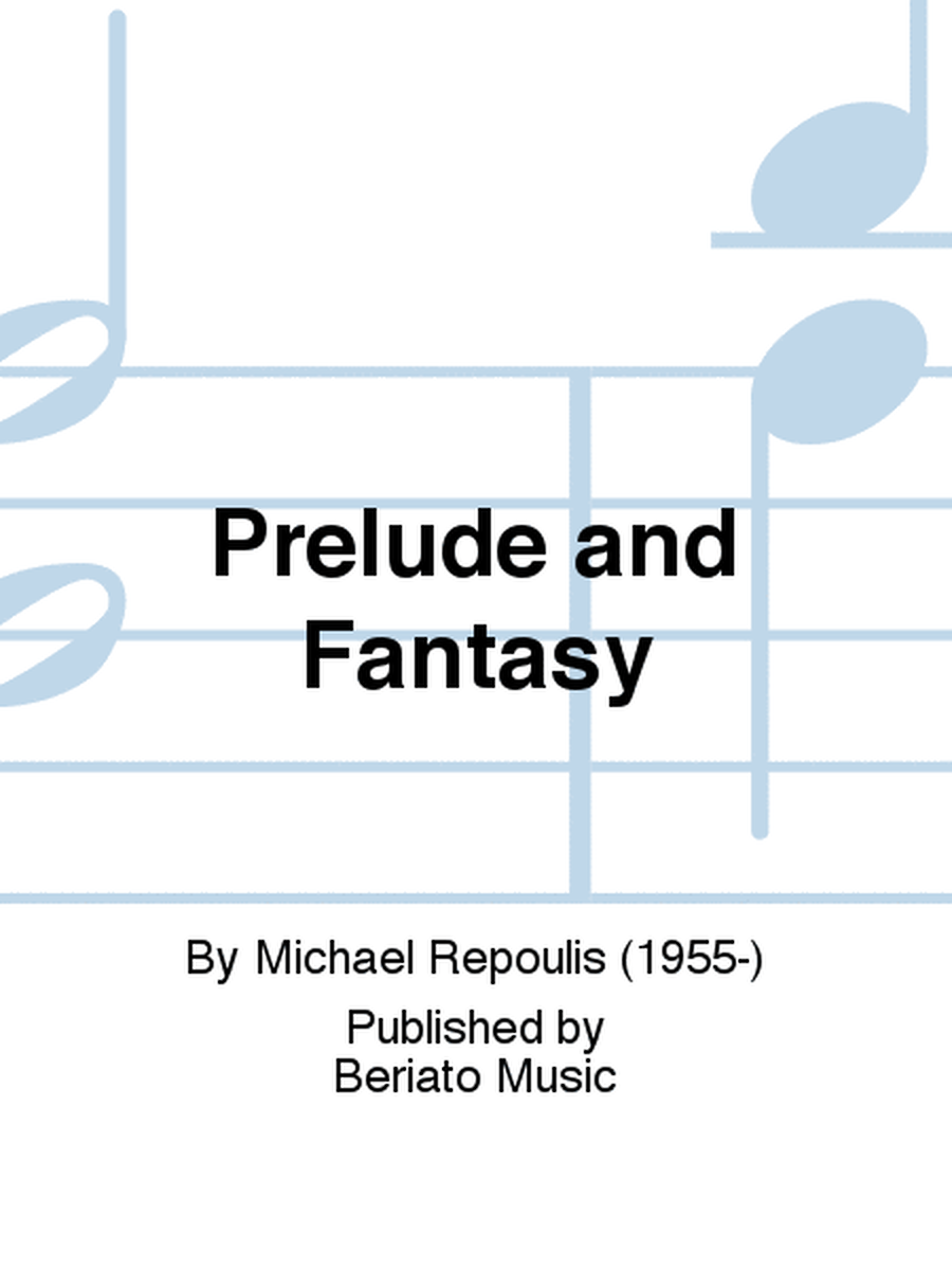 Prelude and Fantasy