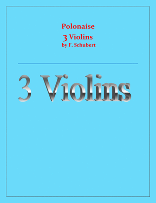 Book cover for Polonaise - F. Schubert - For 3 Violins - Intermediate