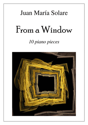 Book cover for From a Window [10 piano pieces]