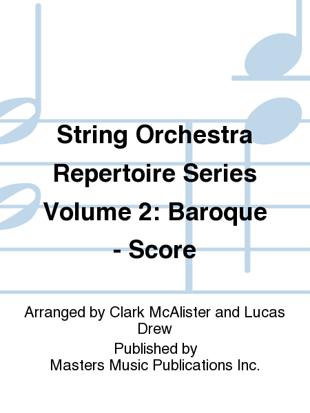 String Orchestra Repertoire Series Volume 2: Baroque - Score