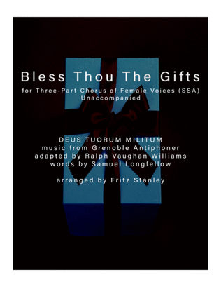 Bless Thou The Gifts - SSA A Cappella