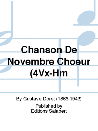 Chanson De Novembre Choeur (4Vx-Hm