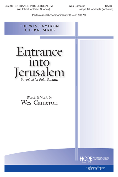 Entrance Into Jerusalem (An Introit for Palm Sunday)
