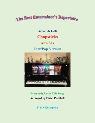 Book cover for "Chopsticks" for Alto Sax (with Background Track)-Jazz/Pop Version