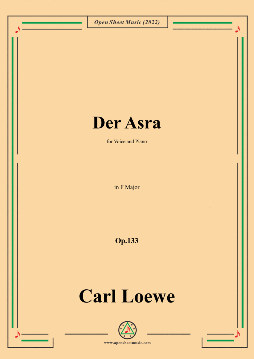 Loewe-Der Asra,in F Major,Op.133