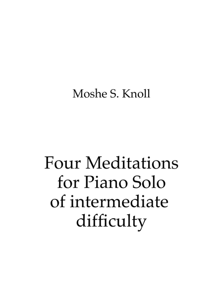 Four Meditations of Intermediate Difficulty