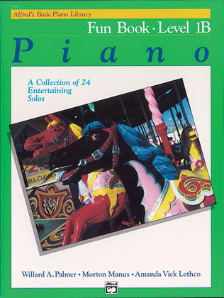 Book cover for Alfred's Basic Piano Course Fun Book, Level 1B