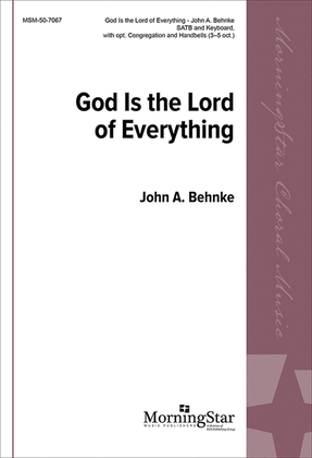 Book cover for God Is the Lord of Everything (Choral Score)