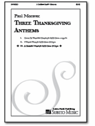 A Grateful Heart (from Three Thanksgiving Anthems)