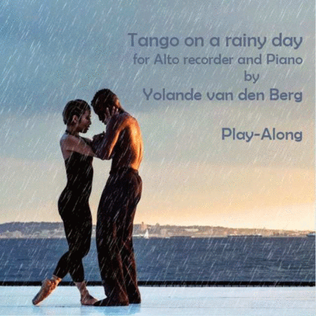 Tango on a Rainy Day for alto recorder and piano (and online play-along)