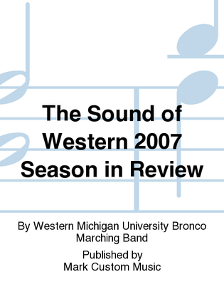 The Sound of Western 2007 Season in Review