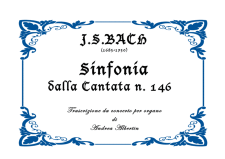 Sinfonia, from Cantata BWV 146 by Johann Sebastian Bach Organ Solo - Digital Sheet Music