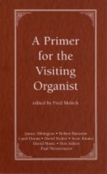 A Primer for the Visiting Organist