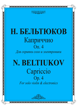 Capriccio for violin solo & electronics, Op. 4