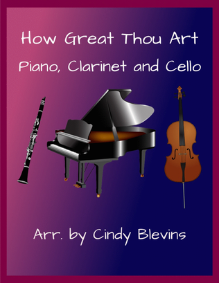 Book cover for How Great Thou Art, for Piano, Clarinet and Cello