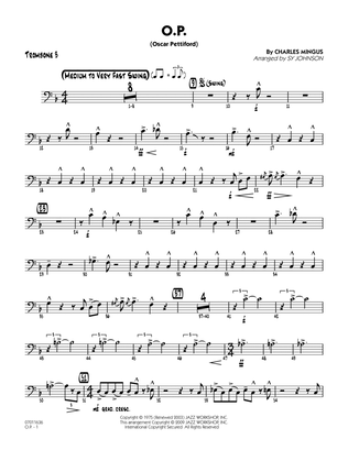 O.P. (Oscar Pettiford) - Trombone 3