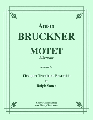 Book cover for Motet - Libera Me for 5-part Trombone Ensemble