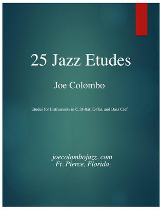 Book cover for 25 Jazz Etudes for Instruments in C, B-flat, E-flat and Bass Clef