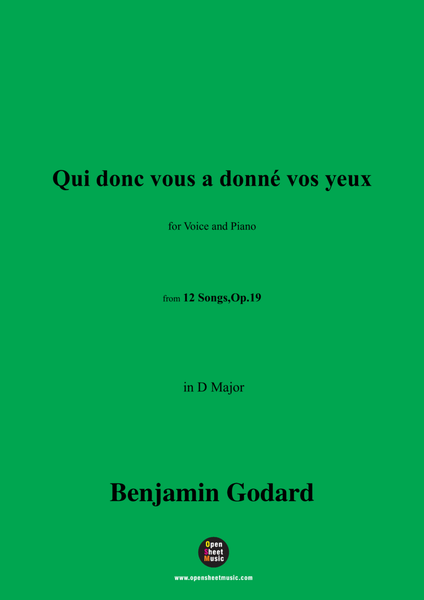 B. Godard-Qui donc vous a donné vos yeux,in D Major