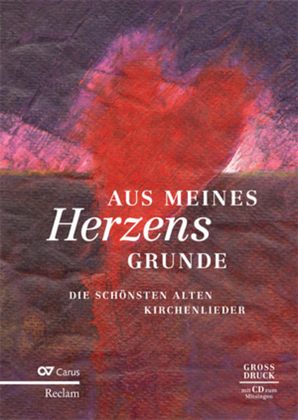 From the depths of my heart. 94 of the most beautiful, beloved German hymns