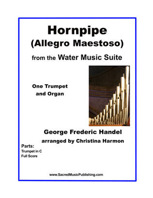 Book cover for Hornpipe (Allegro Maestoso) from the Water Music Suite - One Trumpet and Organ