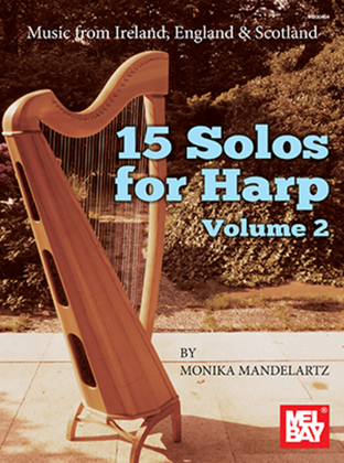 Book cover for 15 Solos for Harp Volume 2-Music from Ireland, England & Scotland