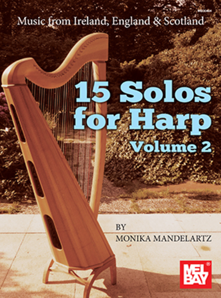 15 Solos for Harp Volume 2-Music from Ireland, England & Scotland