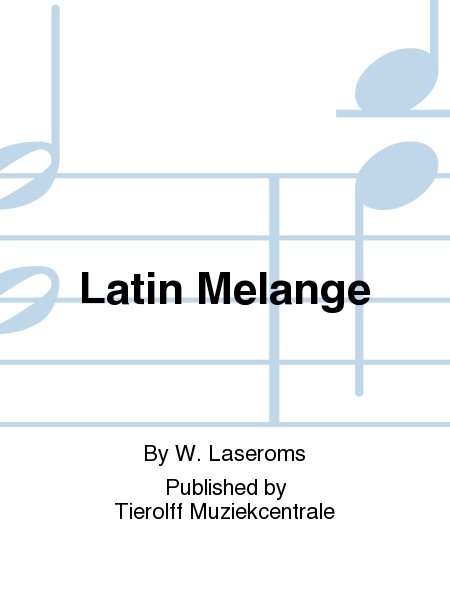 Latin Melange