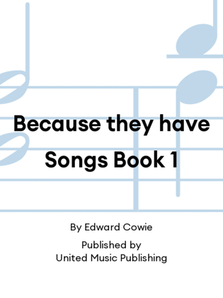 Because they have Songs Book 1
